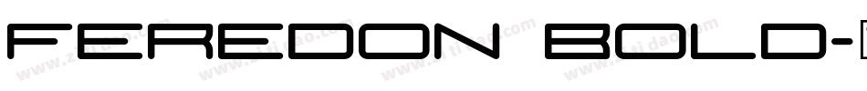 Feredon Bold字体转换
